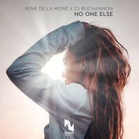 No One Else - René De La Moné & CJ Buchannon