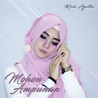 Mohon Ampunan - MALA AGATHA