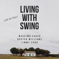 It Could Happen to You - Massimo Faraò & Jimmy Cobb & Buster Williams
