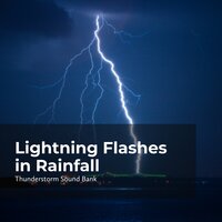 Musical Peal of Thunder - Thunderstorm Sound Bank & Sounds of Thunderstorms & Rain & Thunderstorms Sleep Sounds