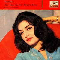 Am Tag Als Der Regen Kam - Dalida & Raymond Lefèvre et son Orchestre