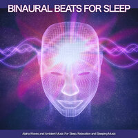 Music For Reading - Binaural Beats Library & Binaural Beats Deep Sleep & Binaural Beats Sleep Aid