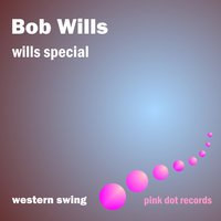 Brain Cloudy Blues - Bob Wills