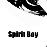 Spirit Boy - 花哨