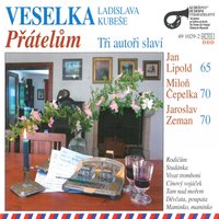 Rodičům - Ladislav ml. Kubeš & Veselka Ladislava Kubeše & Veselka Ladislava Kubeše, Ladislav ml. Kubeš & Blanka Tůmová & Milan Černohouz & Ivana Jelínková