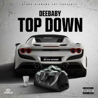 Top Down - Deebaby