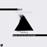 Motion Sickness - Feri & Loquai