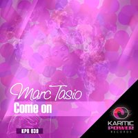 Come On - Marc Tasio