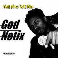Yont Mess Wit Mine - Godnetix