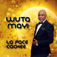 Face cachée - Wuta Mayi