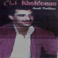Sholi sholi - Cheb Kheldoune