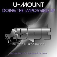 Doing The Impossible - U-Mount