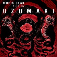 UZUMAKI - Moris Blak & Kofin