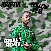 Follow Dem - Kriptik