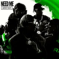 NEED ME - Aspect Zavi