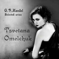 Cangio daspetto - Tsvetana Omelchuk & Георг Фридрих Гендель