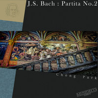 Partita No. 2 in C Minor, BWV 826: V. Rondeaux - Chong Park & Johann Sebastian Bach