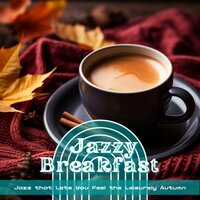 Warm Whisk and Winds - Jazzy Breakfast