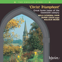 W. Harris: Lead, Kindly Light, Amid the Encircling Gloom (Alberta) - Malcolm Archer & Rupert Gough & Wells Cathedral Choir