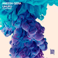Uhuru - Aneesh Gera
