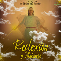 Cantandole A El - Alabanzas A Cristo & Reflexiones y alabanzas