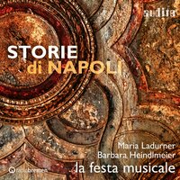 Cantata sopra L'Arcecalascione: Sfogandose nel Juorno - La Festa Musicale & Maria Ladurner