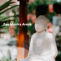 Sublime Space - Zen Arena & Harmonious and Peaceful Mantra & Medicina Relaxante