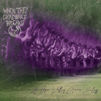 Forever In The Fire - When The Deadbolt Breaks