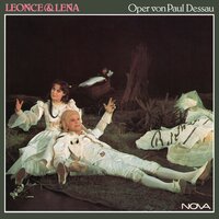Leonce und Lena: Prelude: "E la fana? Vi! E la fame? Vat!" - Otmar Suitner & Staatskapelle Berlin & Gunther Leib & Eberhard Buchner & Henno Garduhn