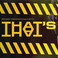 That's That - Precinct Phantom & Chills Myth