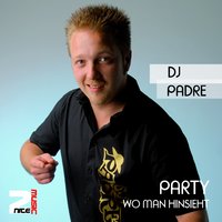 Können die Füsse fremdgeh´n - DJ Padre