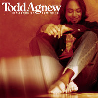 Fullness Found - Todd Agnew