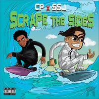 Scrape the Sides - CP & Ssj