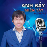 Còn một ngưới phía trứơc - Bảo Hưng