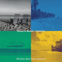 Background for Weekends - Musica Jazz Instrumental