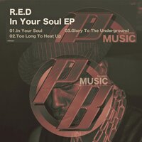 Glory To The Underground - R.e.d.