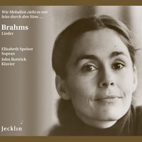 Neun Lieder und Gesänge, Op. 63: No. 5, Meine Liebe ist grün - Elisabeth Speiser & John Buttrick & Иоганнес Брамс