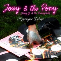 Canassonic = panic ! - Josy & The Pony & The Poneymen & Fany .G