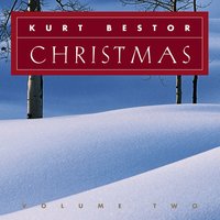 Some Children See Him - Kurt Bestor