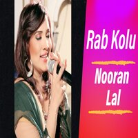 Rab Kolu - Nooran Lal