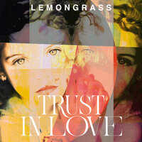 It Sounds To Me - Lemongrass