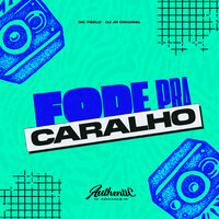Fode pra Caralho - DJ JR ORIGINAL & Authentic Records & Mc 7 Belo