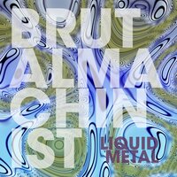Oil Drink - Brutal Machinist