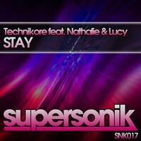 Stay - Technikore & Nathalie & Lucy