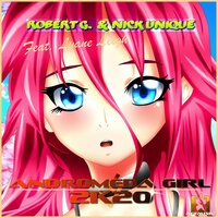 Andromeda Girl 2k20 - Robert G. & Nick Unique & Lyane Leigh