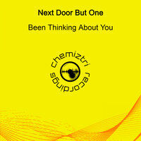 Been Thinking About You - Next Door But One