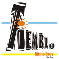 Tiemblo - Ritmo Bros & Tomi & Susana