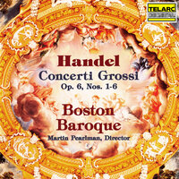 Handel: Concerto grosso in D Major, Op. 6 No. 5, HWV 323 - III. Presto - Boston Baroque & Martin Pearlman & Daniel Stepner & Julie Leven & Karen Kaderavek & Георг Фридрих Гендель