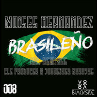 Brazileño - Moises Hernandez & Johneiker Barajas