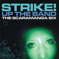 Too Cool For Skool - The Scaramanga Six